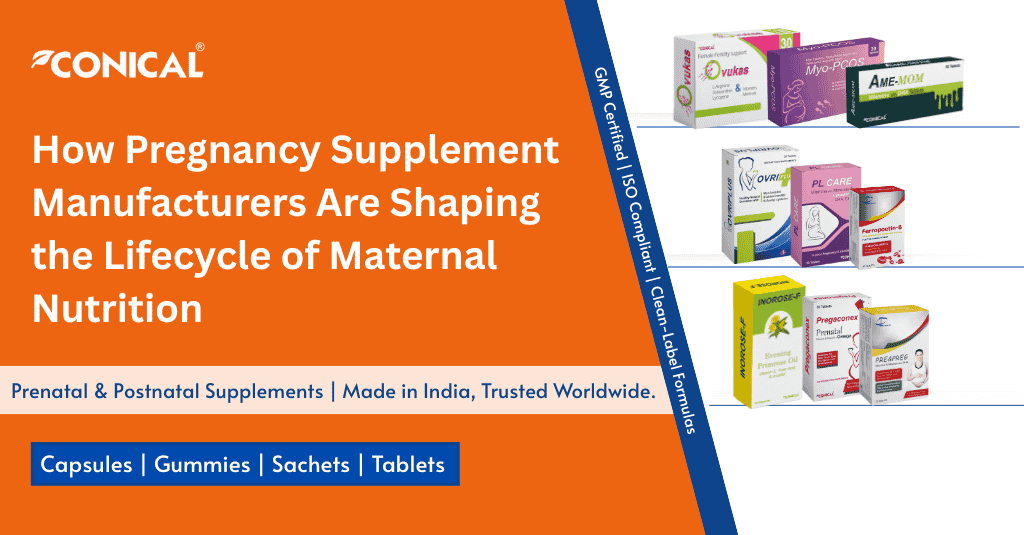 Pregnancy supplement manufacturer& exporter in India