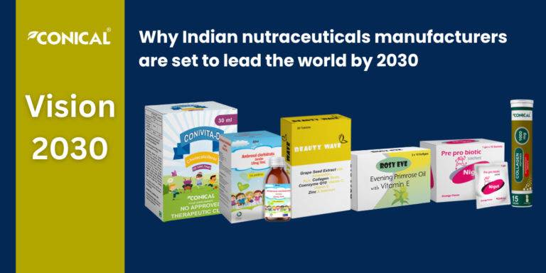Why indian Nutraceuticals manufacturers are leading the world by 2030